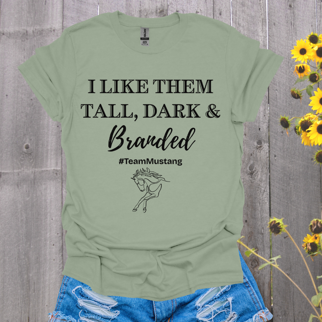 Tall Dark and Branded Mustang Horse T-Shirt