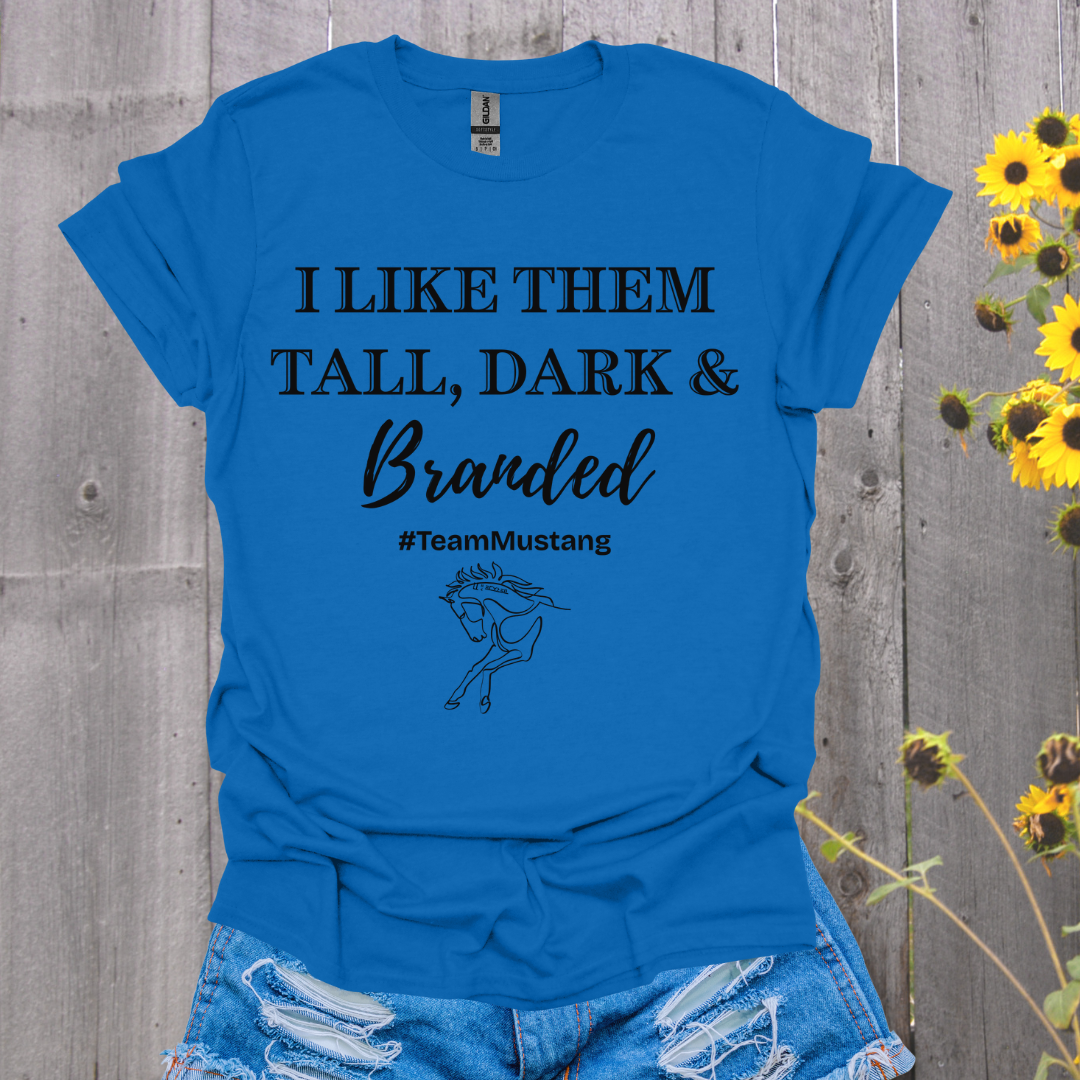 Tall Dark and Branded Mustang Horse T-Shirt