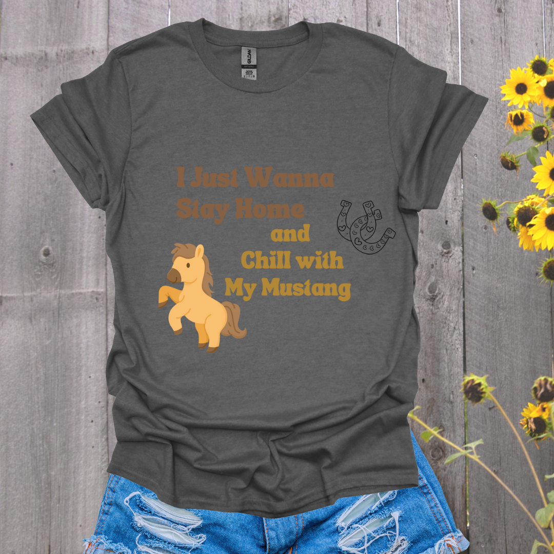 Chill With my Mustang T-Shirt