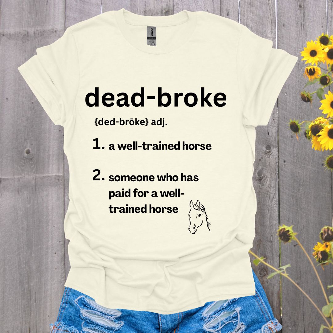 Dead Broke Horse Softstyle T-Shirt