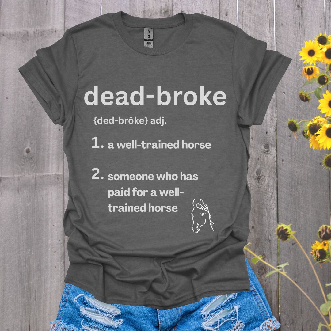 Dead Broke Horse Softstyle T-Shirt