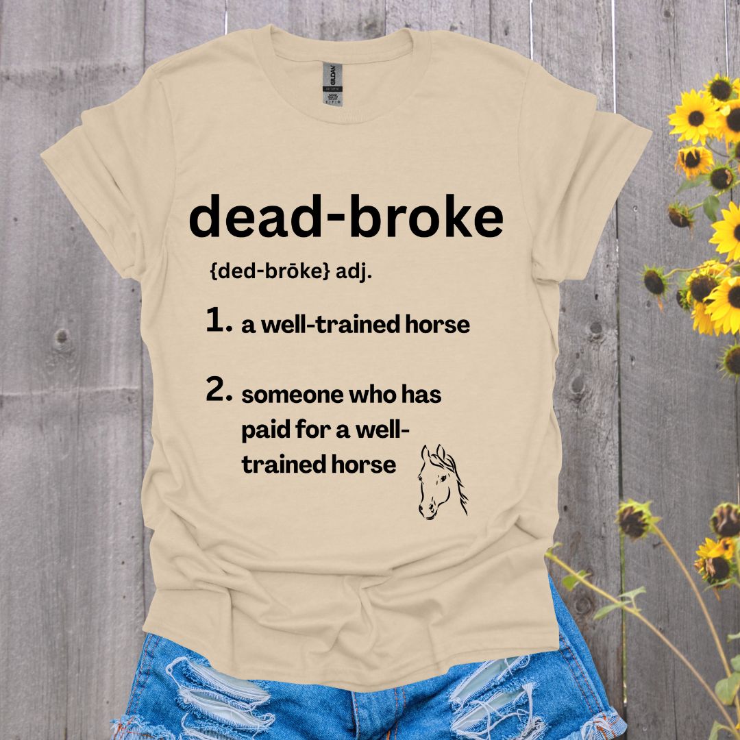 Dead Broke Horse Softstyle T-Shirt