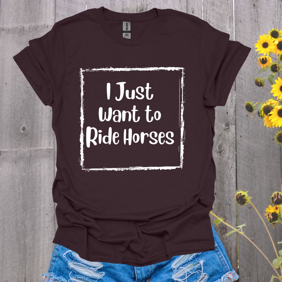 I Just Want to Ride Horses Softstyle T-Shirt