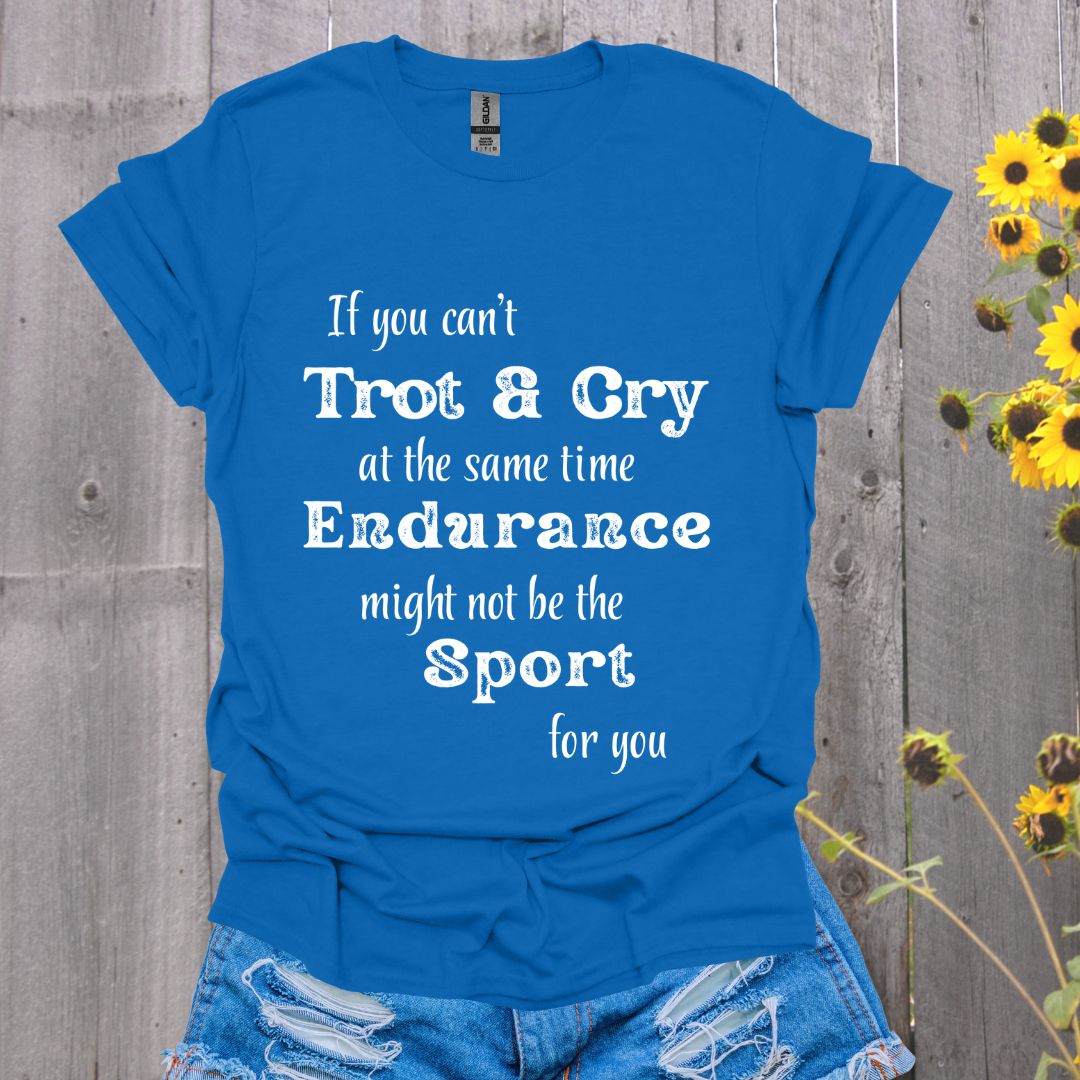 Trot and Cry Endurance Rider Softstyle T-Shirt