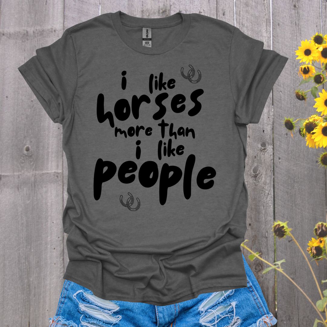 Horses Better Than People T-Shirt