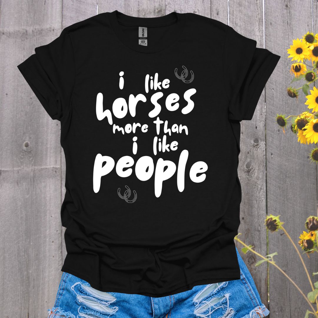 Horses Better Than People T-Shirt