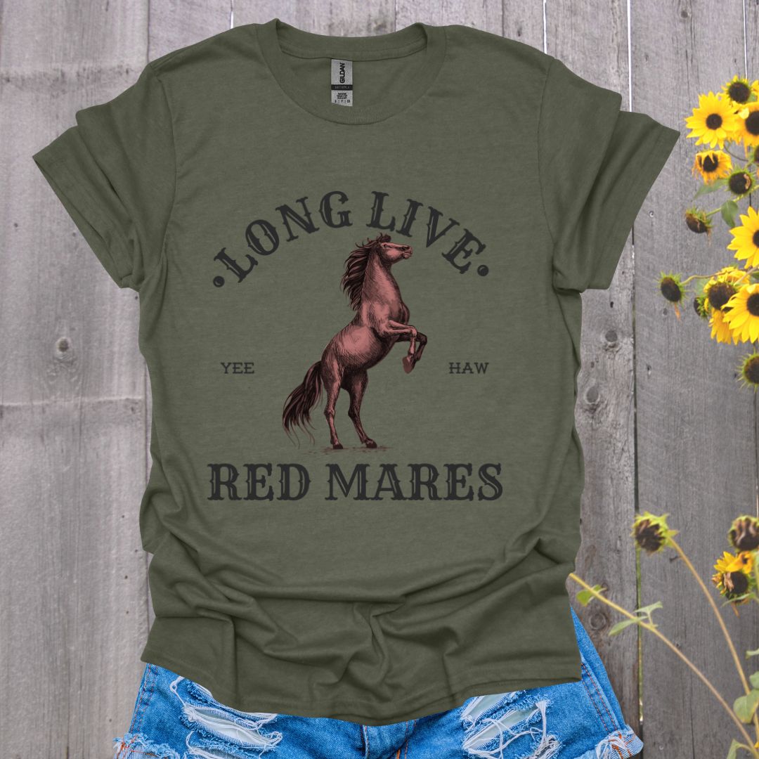 Long Live Red Mares Horse T-Shirt