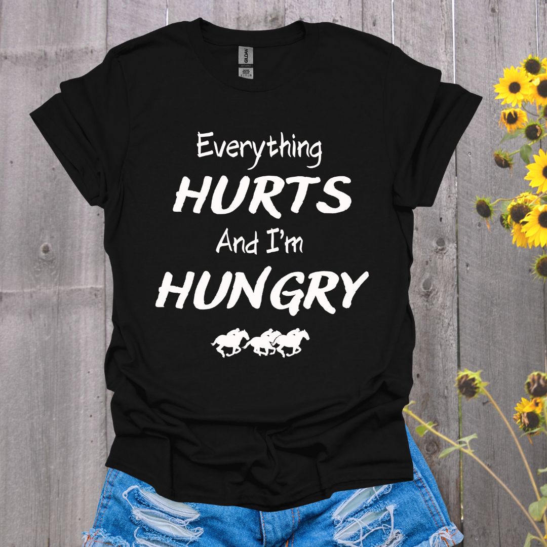 Everything Hurts Western Horse T-Shirt