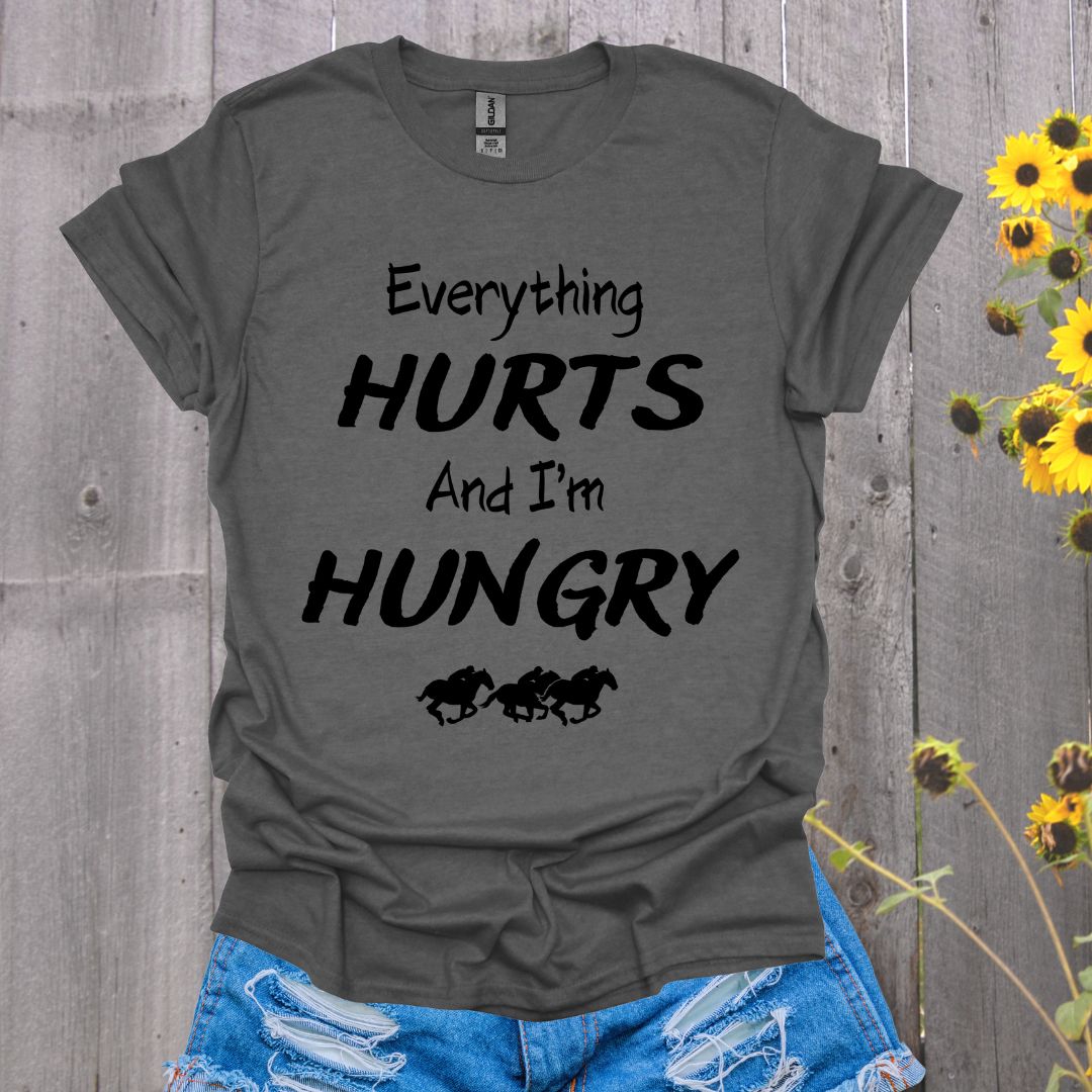 Everything Hurts Western Horse T-Shirt