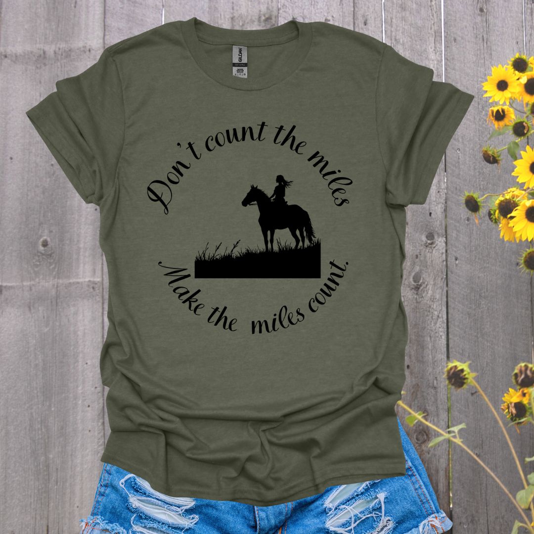 Make the Mile Count Horses T-Shirt