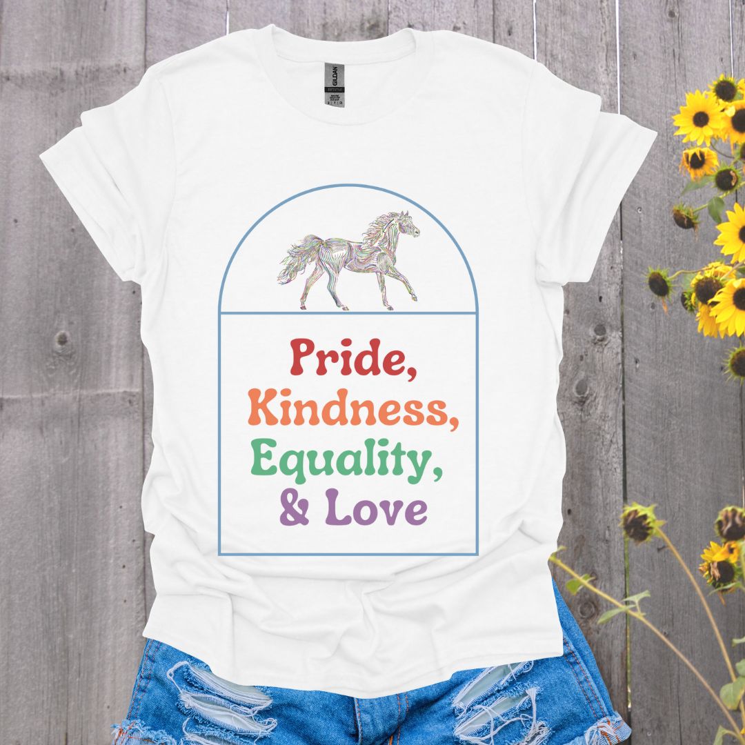 Pride Kindness Equality Love Horse T-Shirt