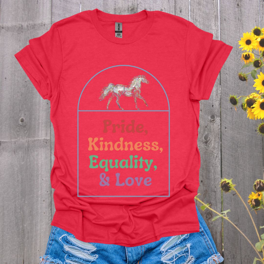 Pride Kindness Equality Love Horse T-Shirt
