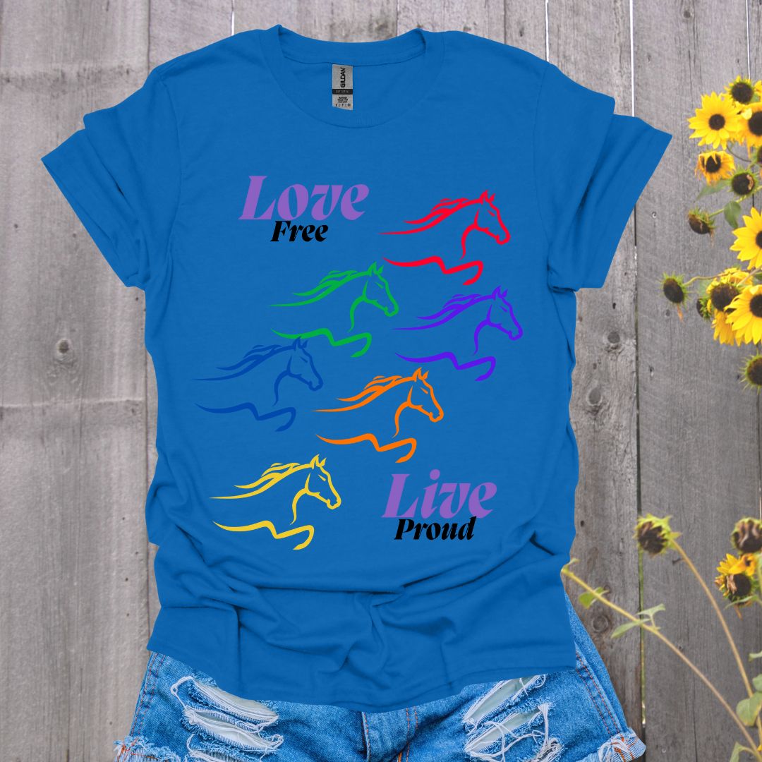 Love Free Horse Pride T-Shirt