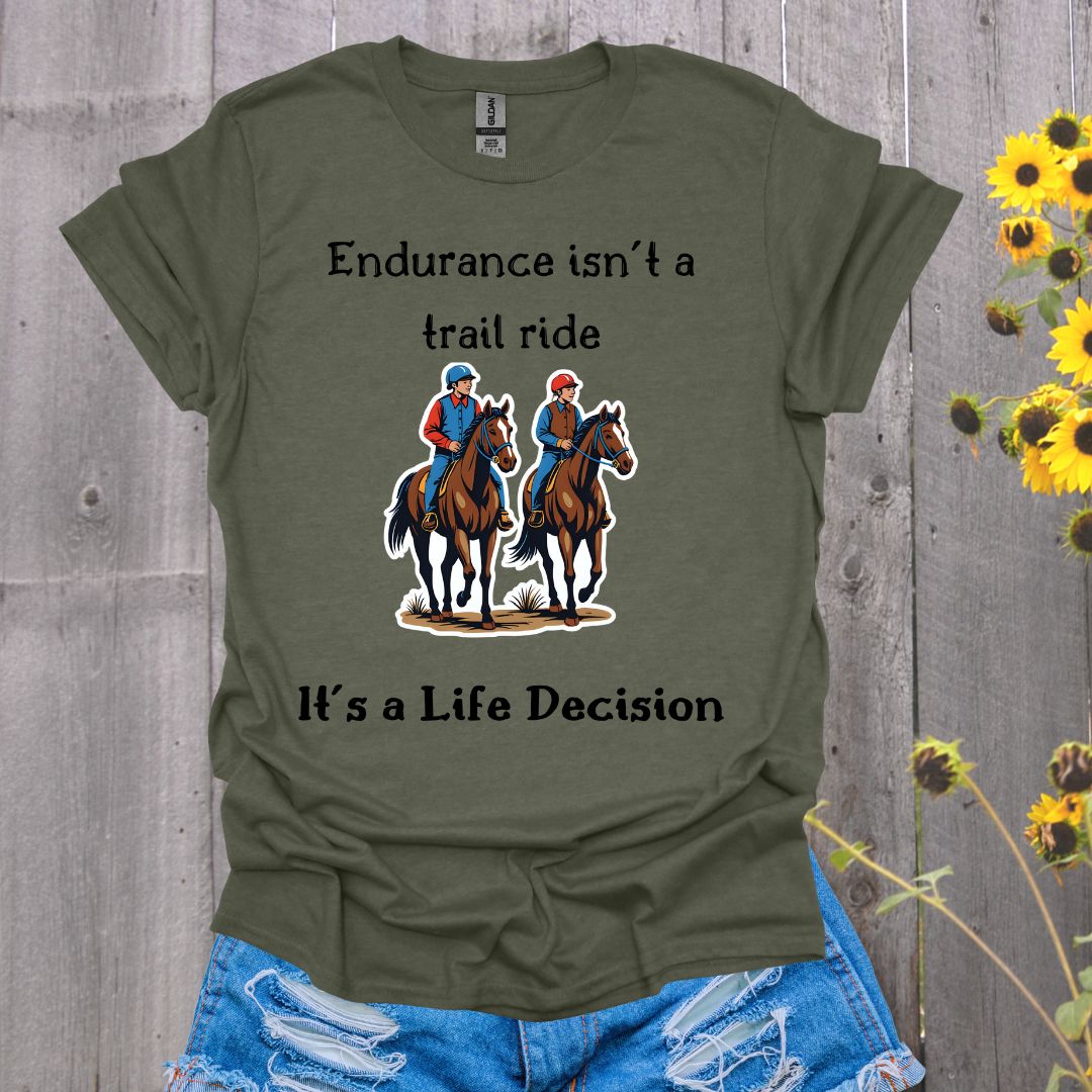 Endurance Isn't a Trail Ride Rider Softstyle T-Shirt