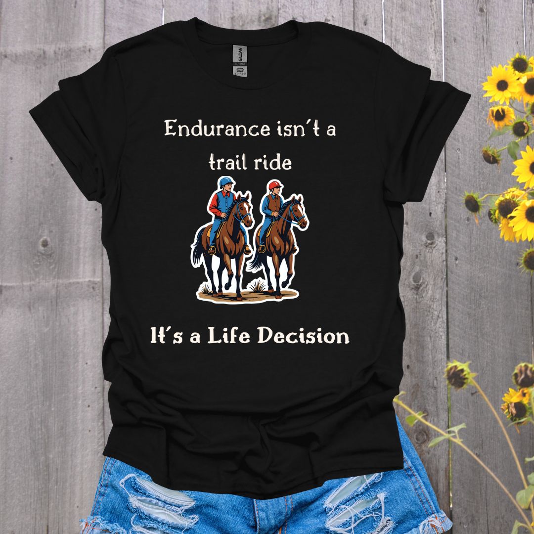 Endurance Isn't a Trail Ride Rider Softstyle T-Shirt