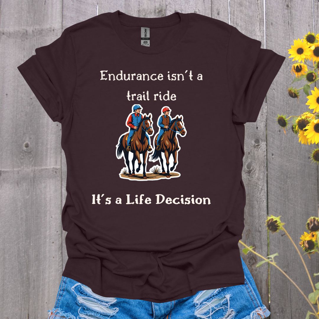 Endurance Isn't a Trail Ride Rider Softstyle T-Shirt