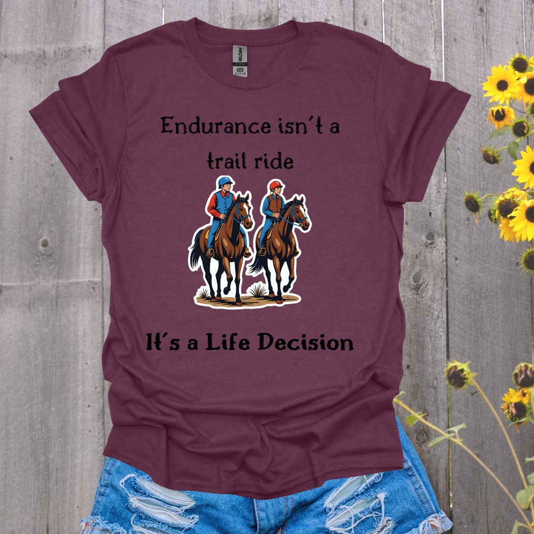 Endurance Isn't a Trail Ride Rider Softstyle T-Shirt