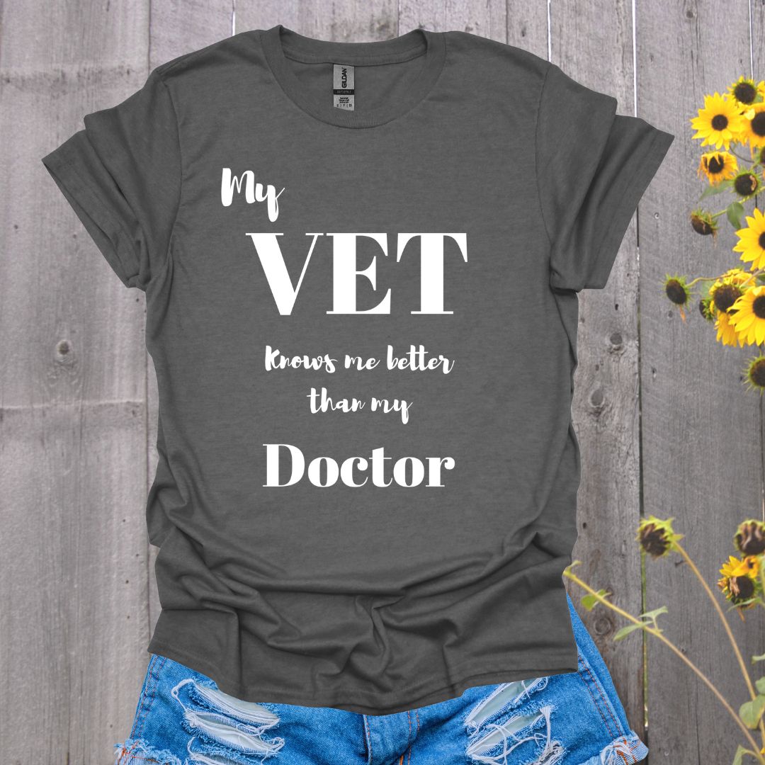 My Vet Knows Me Horse T-Shirt