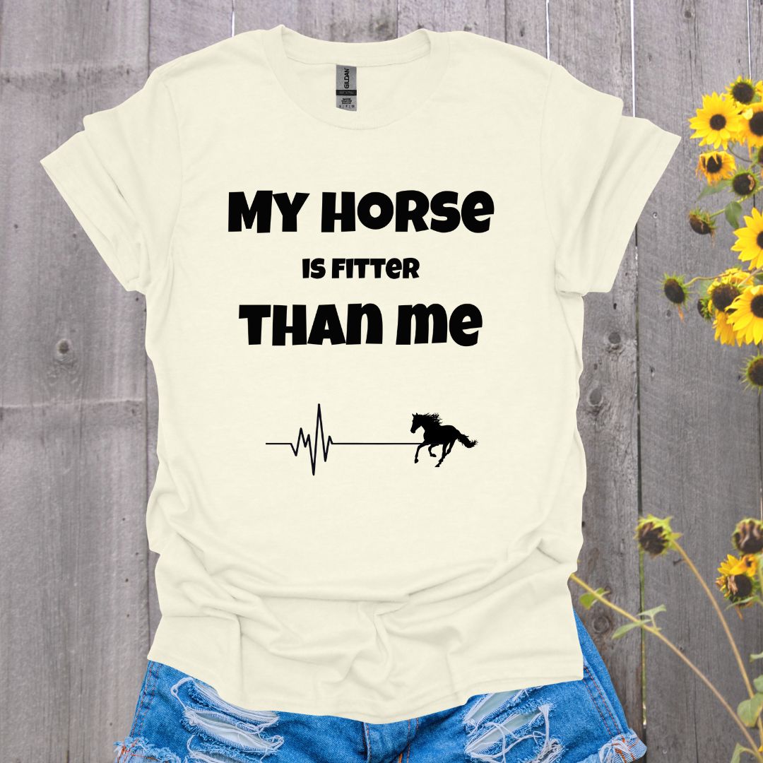 Fitter Than Me Horse T-Shirt