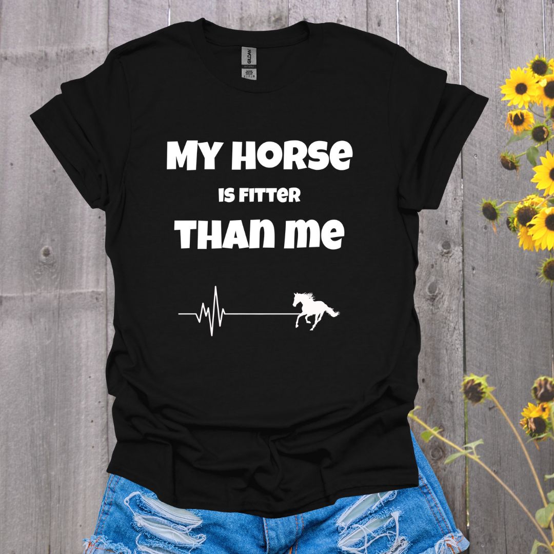 Fitter Than Me Horse T-Shirt