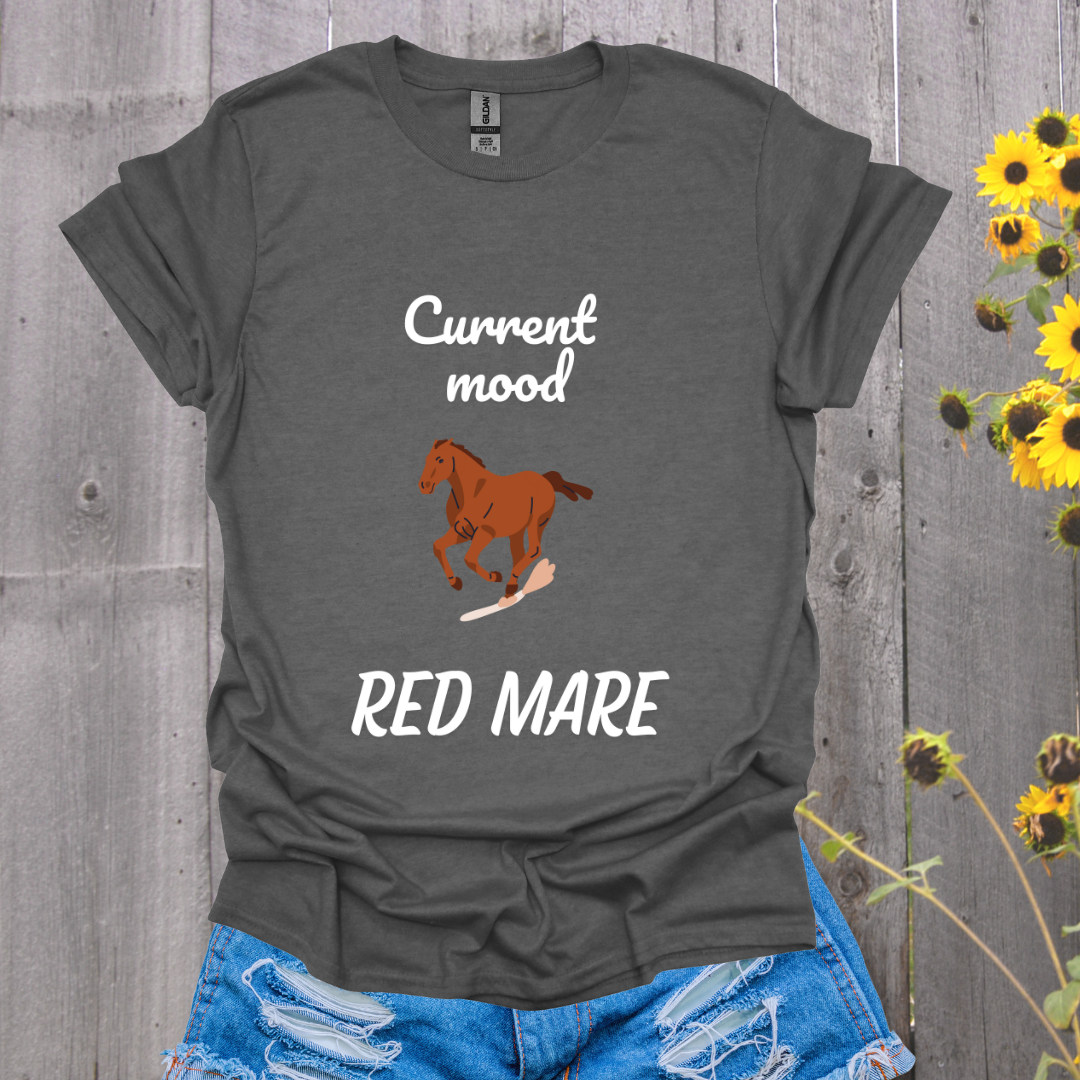 Current Mood Red Mare Horse T-Shirt