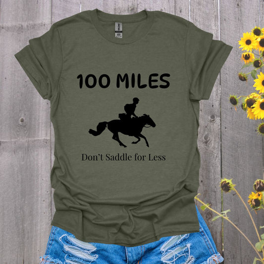 Don't Saddle for Less Endurance Horse Rider Softstyle T-Shirt