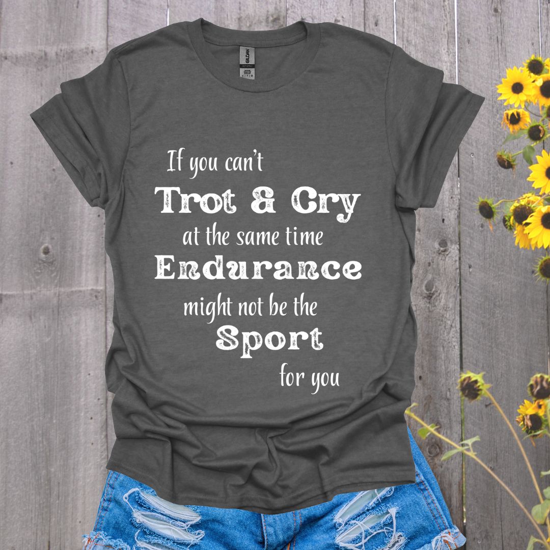 Trot and Cry Endurance Rider Softstyle T-Shirt