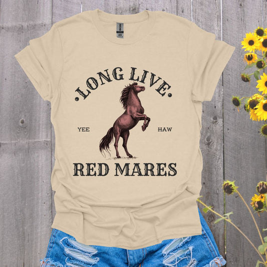 Long Live Red Mares Horse T-Shirt