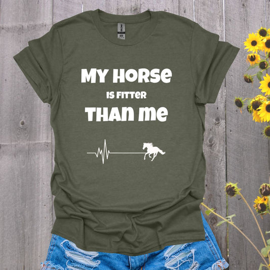Fitter Than Me Horse T-Shirt